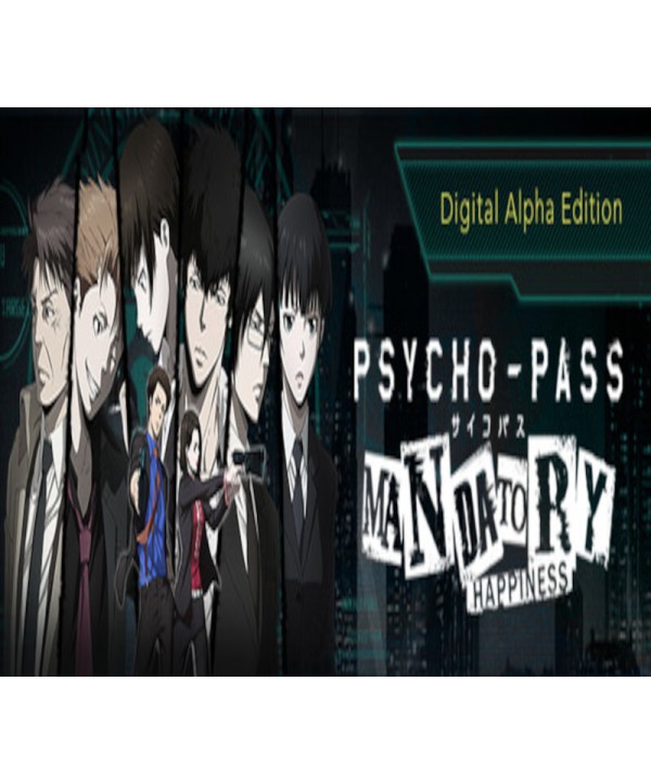 PSYCHO-PASS: Mandatory Happiness Digital Alpha Edition Steam Key EUROPE